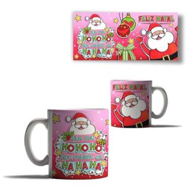 Imagem de Caneca Porcelana Natal Que seu Hohoho Tenha Hahaha Pai Noel  - Enjoy S