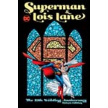 Imagem de Livro - Superman E Lois Lane : Aniversario De 25 Anos De Casamento - E