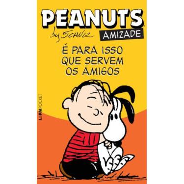 Imagem de Livro - Peanuts: é para isso que servem os amigos
