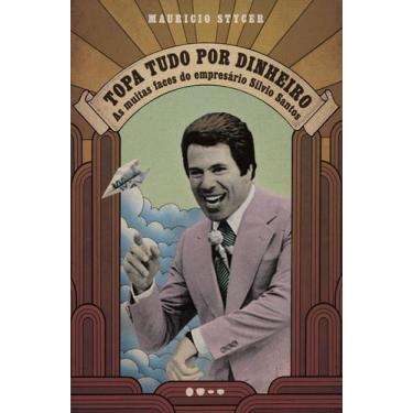 Imagem de Livro - Topa tudo por dinheiro