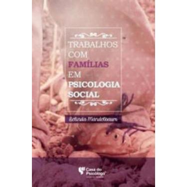 Imagem de Trabalhos com famílias em psicologia social - CASA DO PSICOLOGO