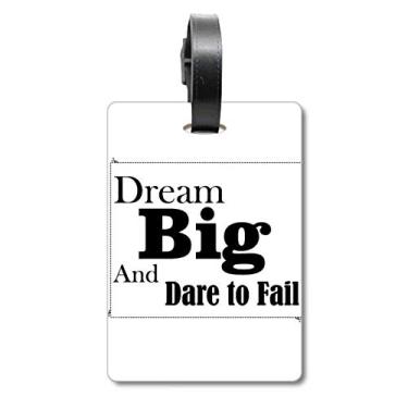 Imagem de Dream Big And Dare To Fail Citcase Bag Etiqueta Bagagem Cartão de Bagagem Etiqueta Scutcheon Etiqueta