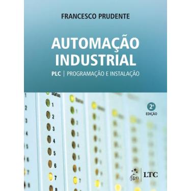 Imagem de Livro - Automação Industrial - PLC: Programação e Instalação