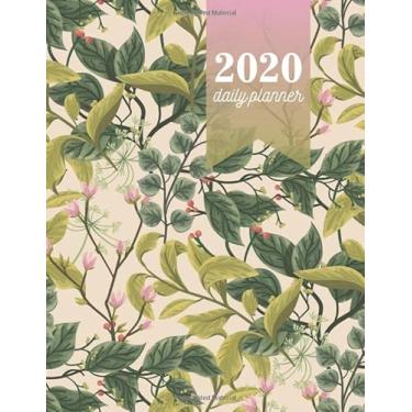 Imagem de 2020 Daily Planner: Monday To Sunday Daily Planner, Weekly Layout With Space For Notes, Each Month Calendar View At A Glance. Jan 2020 to Dec 2020 Organizer With Floral Greenery Cover