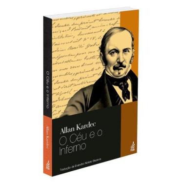 Imagem de O Céu e o Inferno - Nova Tradução de Allan Kardec - FEB