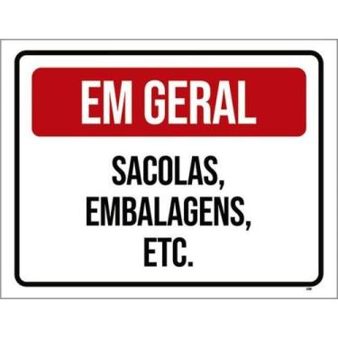 Imagem de Kit 3 Placas Sinalização - Em Geral Sacolas Embalagens 36X46 - Sinaliz