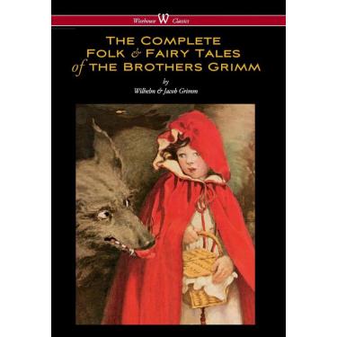 Imagem de Complete Folk & Fairy Tales of the Brothers Grimm (Wisehous