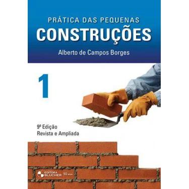 Imagem de Pratica Das Pequenas Construcoes - Vol. 1 - Edgar Blucher