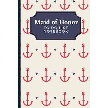 Imagem de Maid of Honor To Do List Notebook: Hardcover/Red Anchor and Navy Blue Dot Pattern on Ivory - Nautical Theme/Checklist/Event Journal/Wedding Gift From Bride/Cute Card Alternative
