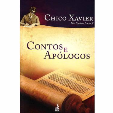 Imagem de Livro - Contos e Apólogos - Francisco Cândido Xavier