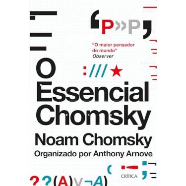 Imagem de O Essencial Chomsky: Os principais ensaios sobre política, filosofia, linguística e teoria da comunicação