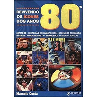 Imagem de Livro Revivendo os Ícones dos Anos 80 Ed. 1
