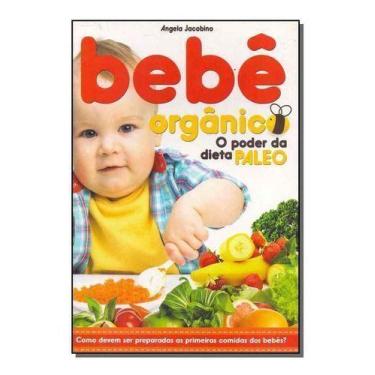 Imagem de Bebê Orgânico - O Poder da Dieta Paleo Sortido - EDIOURO PUBLICACOES, 