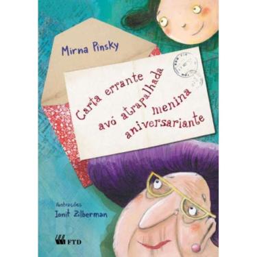 Imagem de Carta Errante, Avó Atrapalhada, Menina Aniversariante