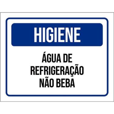 Imagem de Kit 3 Placas Higiene Água Refrigeração Não Beba 36X46