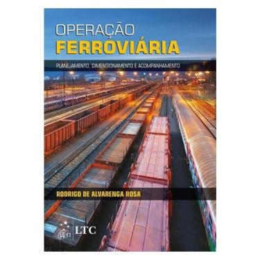 Imagem de Operação Ferroviária: Planejamento, Dimensionamento E Acompanhamento