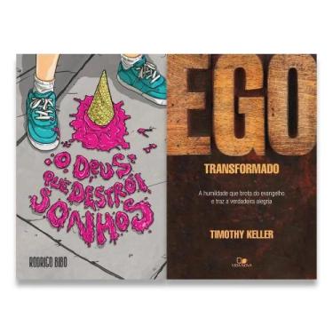 Imagem de Kit: O Deus Que Destrói Sonhos + Ego Transformado - Kit de Livros, 3