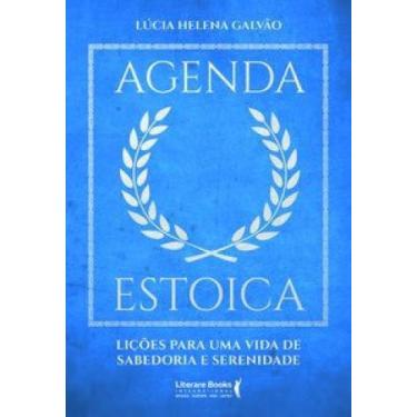 Imagem de Agenda estoica: Lições para uma vida de sabedoria e serenidade - LITER