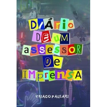 Imagem de Diário de um assessor de imprensa - SCORTECCI _ EDITORA, 3