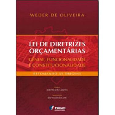 Imagem de Lei De Diretrizes Orçamentárias - Gênese, Funcionalidade E Constitucionalidade