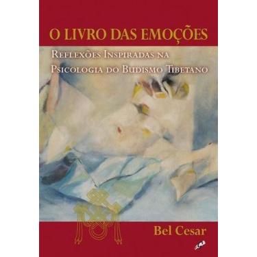 Imagem de o Livro Das Emoções - Reflexões Inspiradas Na Psicologia Do Budismo Ti