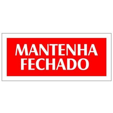 Imagem de Placa - mantenha fechado - vermelha / em ps 20 x 7cm emplac br