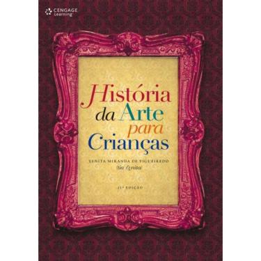 Imagem de Historia Da Arte Para Criancas - 11ª Ed