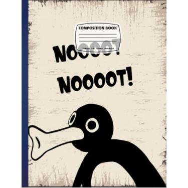 Imagem de Caderno de composição: meme pinguim noot noot incrível pautado amplo para crianças em idade escolar e notas de trabalho para desenhar e escrever. 8,5 x 11, 110 páginas
