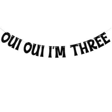 Imagem de Oui Oui I'm Three Banner - Cheer to 3 Years, Toddler Birthday Decor, Happy 3rd Birthday Party Decorations Black Glitter