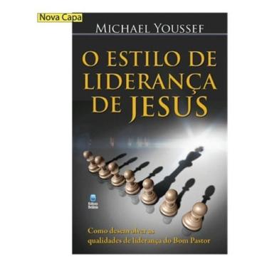 Imagem de O Estilo De Liderança De Jesus - Michael Youssef
