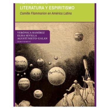 Imagem de Astronomía, literatura y espiritismo. Camille Flammarion en América Latina - Espanhol