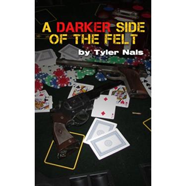 Imagem de A Darker Side of the Felt (Dark Side Book 2) (English Edition)