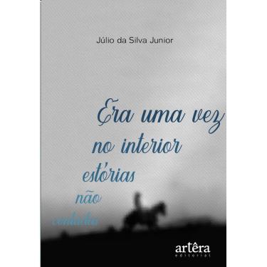 Imagem de Era uma Vez no Interior: Estórias não Contadas