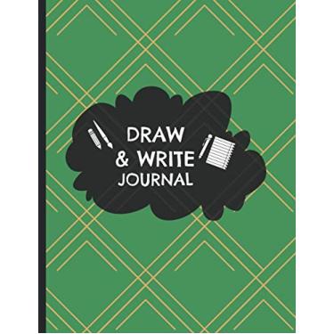 Imagem de DRAW & WRITE Journal: Childrens Sketch Book for Drawing Practice Great Art Gift - Primary Draw & Write - Storybook - Diary (Journals for Kids) - Cute Green Geometric Pattern