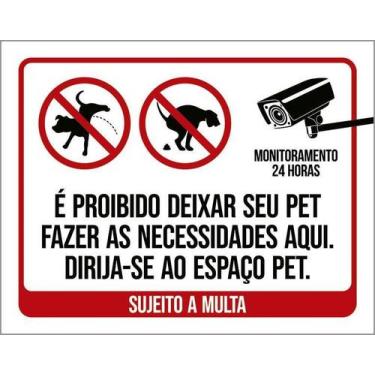 Imagem de Kit 10 Placa Acm Proibido Deixar Pet Necessidades Aqui 18X23 - Sinaliz