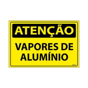Imagem de Placa De Sinalização Atenção Vapores De Alumínio 30x20 Ecom IA - SA55 