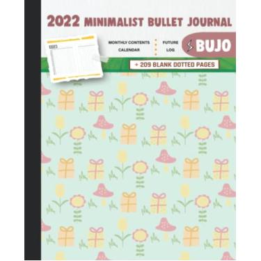 Imagem de 2022 Minimalist Bullet Journal/BUJO with Flowers, Mushroom And Gifts In A Green Background Cover: Basic Bujo | Classic Bullet Journal Help You ... And Dotted Pages | 240 Pages | 7.5 * 9.25