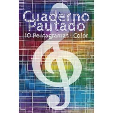 Imagem de Cuaderno pautado 6"x9", a color, 10 pentagramas por página: Libreta musical, partituras en blanco, papel pentagramado