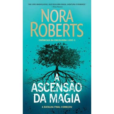 Imagem de Livro - A ascensão da magia (Crônicas da Escolhida  Livro 3) - Editora