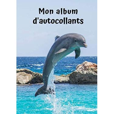Imagem de Mon album d'autocollants: Dauphin No. 2 | Pour les enfants | 30 Pages | Blanc | Pas de Papier Silicone | Idée de Cadeau