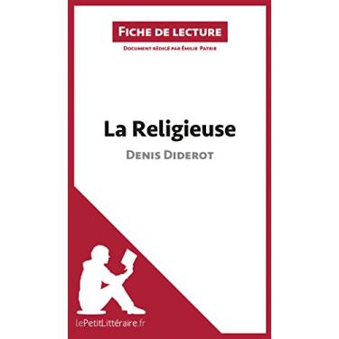 Imagem de La Religieuse de Denis Diderot (Fiche de lecture): Analyse complète et résumé détaillé de l'oeuvre (French Edition)