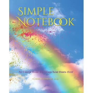 Imagem de Simple Notebook: For Creative Minds: 240 College Ruled Sheets- 8'x10'