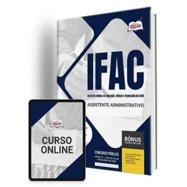 Imagem de Apostila IFAC - Assistente Administrativo - Apostilas Opção