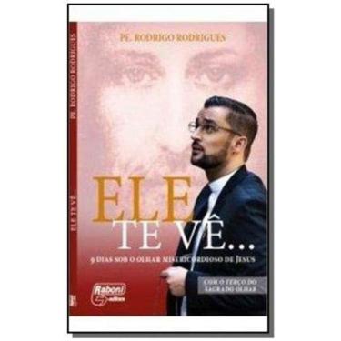 Imagem de Ele Te Vê - 9 Dias Sobre O Olhar Misericordioso De Jesus
