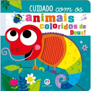 Imagem de Livro - Cuidado com os animais coloridos de Deus!