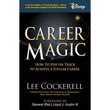 Imagem de Career Magic: How to Stay on Track to Achieve a Stellar Career