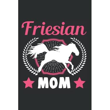 Imagem de Friesenpferd Tagesplaner: Friesian Mom Friesenpferd Reiterin Friese Pferd/Kalender 2022 / Wochenplaner Tagesplaner Planer/Planungsbuch To-Do-Liste / 6x9 Zoll / 100 ausfüllbare Seiten