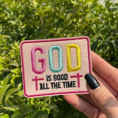 Imagem de Cruz God Is Good All the Time Patch 7,6 cm Cristão Religioso Jesus Versículo da Bíblia Ferro On/Costurado Tecido Bordado Aplique Remendos para Caminhoneiro Chapéus Roupas Mochila DIY Acessórios Amigos