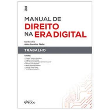 Imagem de Manual de Direito na Era Digital: Trabalho - 1ª Ed - 2023