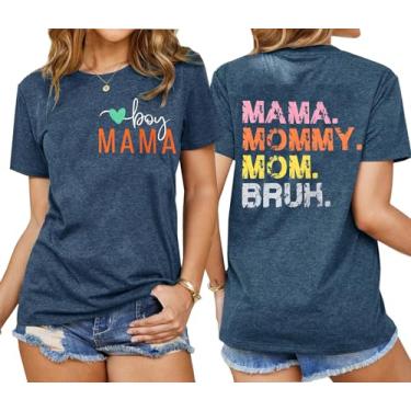 Imagem de Wudlads Camiseta feminina com estampa do Dia das Mães Mamãe Mamãe Bruh para o Dia das Mães Presente Engraçado para Mamãe, Azul, M